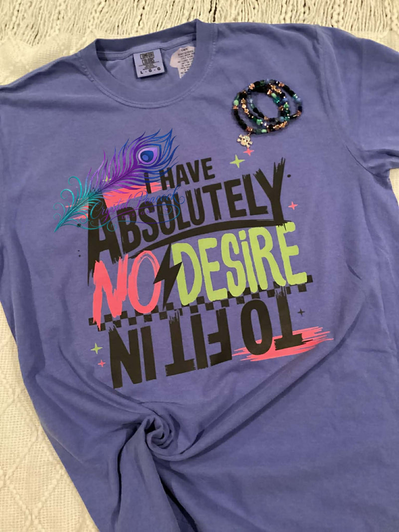 I Have Absolutely No Desire To Fit In graphic tee in purple