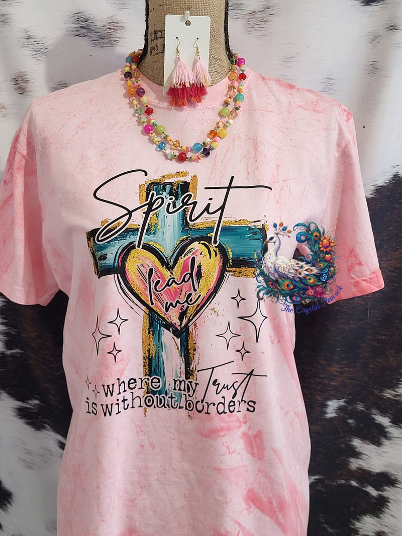 Spirit Lead Me Where My Trust is Without Borders teal gold cross shirt decal on bleached pink specialty shirt