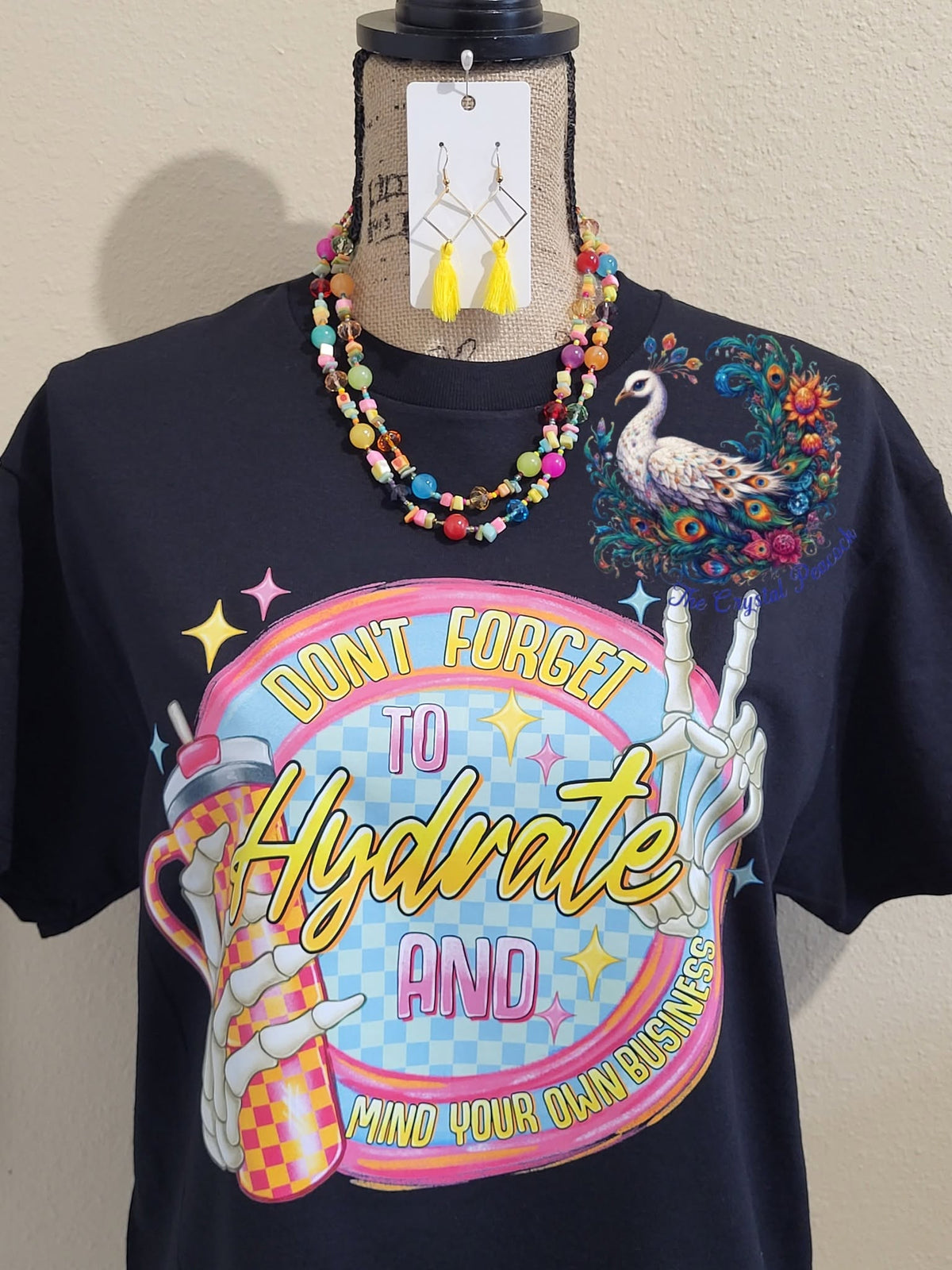 Don't Forget To Hydrate And Mind Your Own Business Shirt