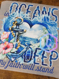 In Oceans Deep My Faith Will Stand anchor ocean wave heart hibiscus shirt decal