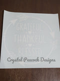 Grateful Thankful Blessed white vinyl shirt decal with arrow and wheat wreath frame