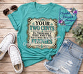 Your Two Cents Is Probably Why They're Getting Rid of Pennies shirt decal shown on seafoam shirt with leopard and checkered frame